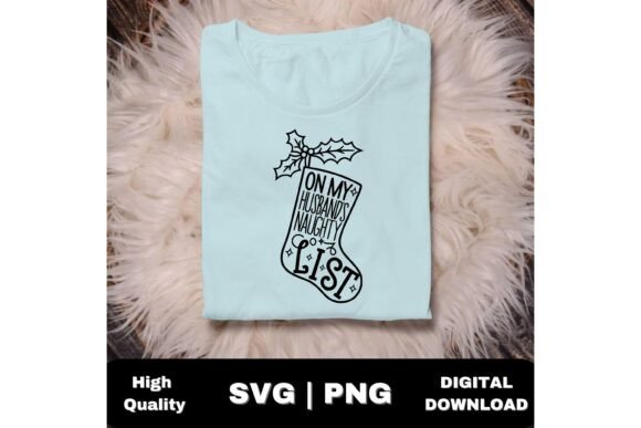 Download Husband's Naughty List Funny Holiday SVG - Holiday svg Collection